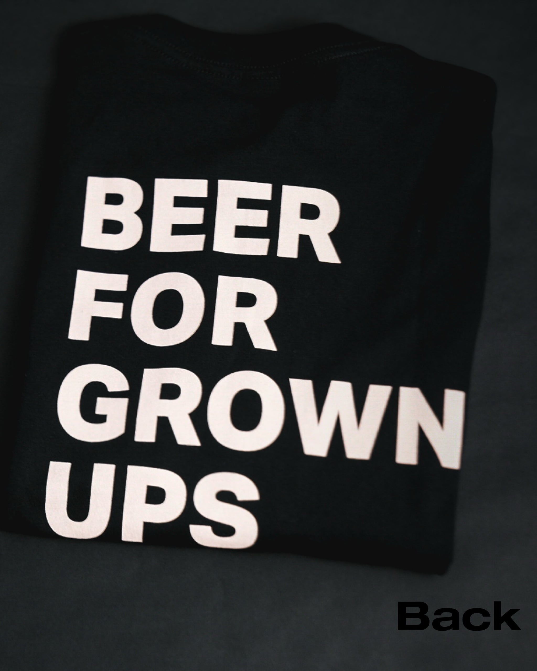 Beer for Grown Ups Tee